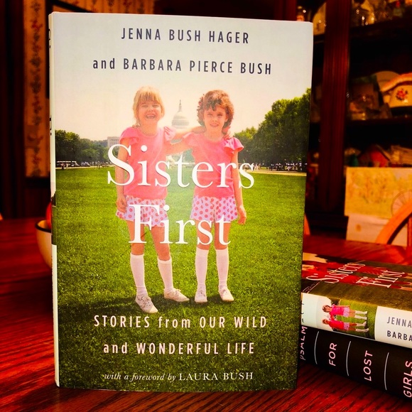 NWT Jenna Bush Hager Sisters First: STORIES from our WILD and WONDERFUL LIFE - Picture 3 of 12